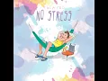 No Stress