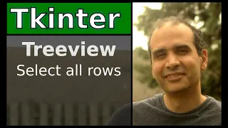 Tkinter - Treeview Select All Rows