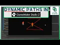 Dynamic Paths In Game Maker Studio 2 3