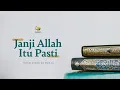 Download Lagu Janji Allah Itu Pasti (Tafsir Surah Ar-Rum 60)