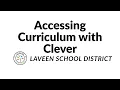 Clever Accessing Curriculum and Apps