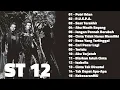 Lagu St12 Full Album , St12 Puspa, St12 Cari Pacar Lagi Lagu Terpopuler & Terbaik