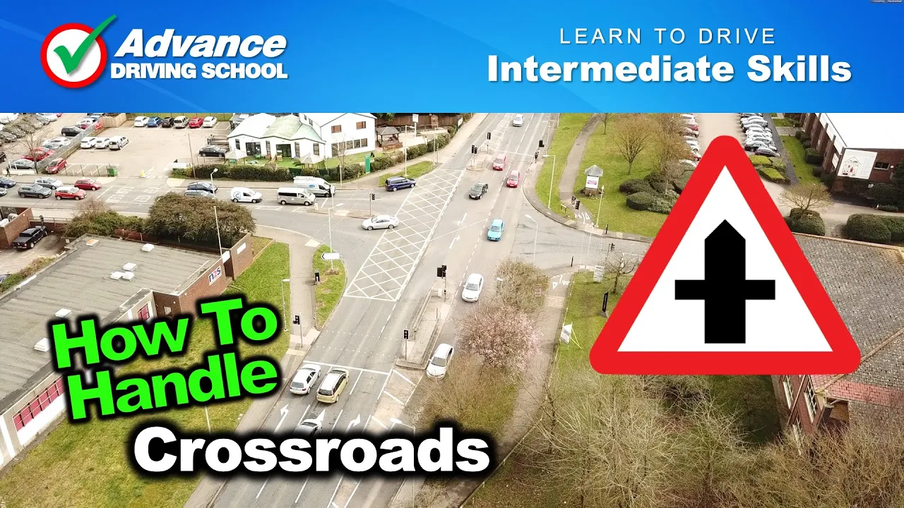 How To Handle Crossroads  |  Learn to drive: Intermediate skills