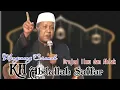 Download Lagu KH. ABDULLAH SATTAR DRAJAT ILMU DAN ACHLAK TATAKRAMAH