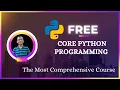 Launch Core Python Programming Course For Free CS004