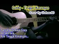 Download Lagu pernah ada rasa cinta Gaby TINGGAL KENANGAN cover (Giohaw80)