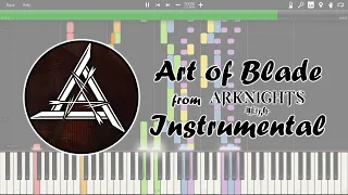 Download [Instrumental] Arknights - Art of Blade MP3