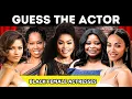 Guess The BLACK FEMALE Actress 25 Questions