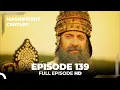 Download Lagu Magnificent Century Episode 139 | English Subtitle HD