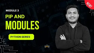 Pip Modules Part 3 Python Series