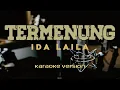 Download Lagu Karaoke - TERMENUNG - Ida Laila