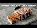 Lagu Amish Apple Fritter Bread | Holiday Quick Loaf | Food Wishes