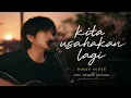 BATAS SENJA - KITA USAHAKAN LAGI COVER AKUSTIK ROMANTIC