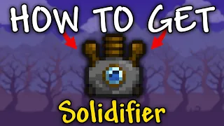 How to Get Solidifier in Terraria Solidifier Terraria