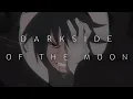 Dark Side Of The Moon - Suisside | Obito \u0026 Itachi [AMV]