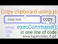 how to copy clipboard in html css js how to make text copy button in html css js