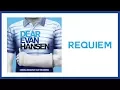 Download Lagu Requiem — Dear Evan Hansen (Lyric Video) [OBC]