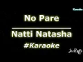 Natti Natasha - No Pare (Karaoke)