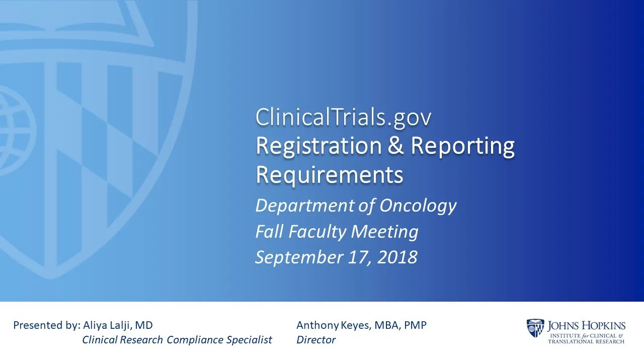 ClinicalTrials.gov Registration & Reporting Guidelines and Best Practices