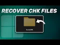 Show and Recover CHK Files from found 000 Folder on Windows