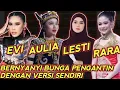 LESTI AULIA RARA EVI MENYANYIKAN LAGU BUNGA PENGANTIN DENGAN VERSI SENDIRI || REACTION