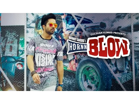 Download MP3 HORNN BLOW Audio Song By Hardy Sandhu | Jaani | B Praak | New Song 2016