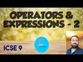 OPERATORS EXPRESSIONS 2 JAVA ICSE 9 ICSE 10