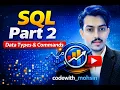 SQL Beginner Tutorial Part 2 - Data Types ALTER DROP Commands Explained