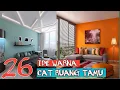 Download Lagu 26 Warna Cat Ruang Tamu