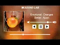 Emotional Oranges - Better Apart