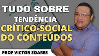 Tendência Crítico-social dos conteúdos