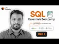Day 2 Creating Database Tables in SQL SQL Essentials Bootcamp 5 Days