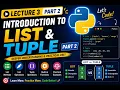 Lecture 3 Part 2 List Tuple