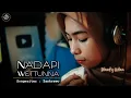 Download Lagu NADAPI WETTUNNA - Dianty Oslan ||  ( Cover )