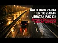 Lagu BALIK BATU PAHAT ZIARAH JENAZAH - KAKAK SEMINGGU X BALIK
