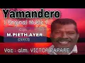 Download Lagu Yamandero (Orginal) | By.Victor.PAPARE (cipt.M.PIETH.AYER)