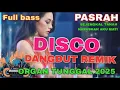 Download Lagu VIRAL 2025‼️DISCO DANGDUT  ORGAN TUNGGAL ELECTONE  TOP LAGU LAWAS