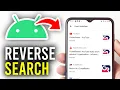 How To Reverse Image Search On Android Phone - Full Guide