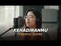 KEHADIRANMU - VAGETOZ (COVER VIDEO LIRIK) BY EVA MUSIK