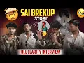 Lagu SAI BREAKUP STORY || FULL CLARITY INTERVIEW || @shivakrishnaofficial-g2u