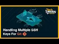 Handling multiple ssh keys for Git