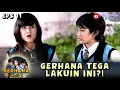 ANGGUN GAK NYANGKA! GERHANA TEGA LAKUIN INI | GERHANA JADI 2  | EPS 11 (4/4)