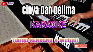 Download CINTA DAN DELIMA -  KARAOKE  TANPA KENDANG MP3