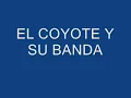 EL COYOTE Y SU BANDA-PARA IMPRESIONARTE