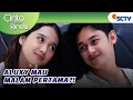 Lagu WAAH! Galaxy dan Aluna Siap Malam Pertama?! | Cinta Sedalam Rindu - Episode 210