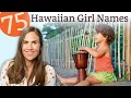 75 Hawaiian Girl Names That ll Transport You to the Tropics - NAMES MEANINGS