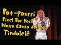 Download Lagu Xuxa - Pot-Pourri: Pinel Por Você, Nosso Canto de Paz, Tindolelê (Ao Vivo)