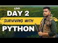 Building Foundation Day 2 Full Python Course In