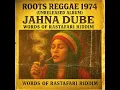 Download Lagu Roots Reggae 1974 (Unreleased Album) Jahna Dube _ Words of Rastafari Riddim