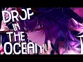Download Lagu Nightcore - Poylow, Harry Taylor, MAD SNAX - Drop In The Ocean - [Lyrics]